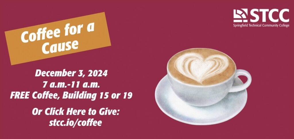 Springfield Technical Community College - Coffee With a Cause 2024 Flyer