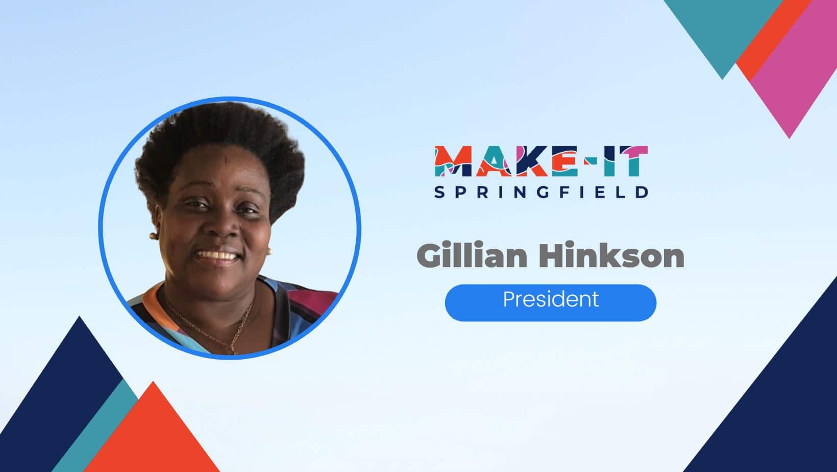 Gillian Hinkson Make-It Springfield